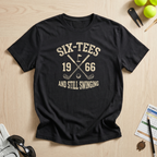Six-Tees & Still Swinging T-Shirt