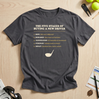 5 Stages Driver T-Shirt
