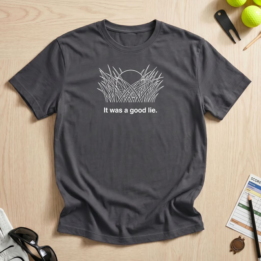 It's a Good Lie T-Shirt
