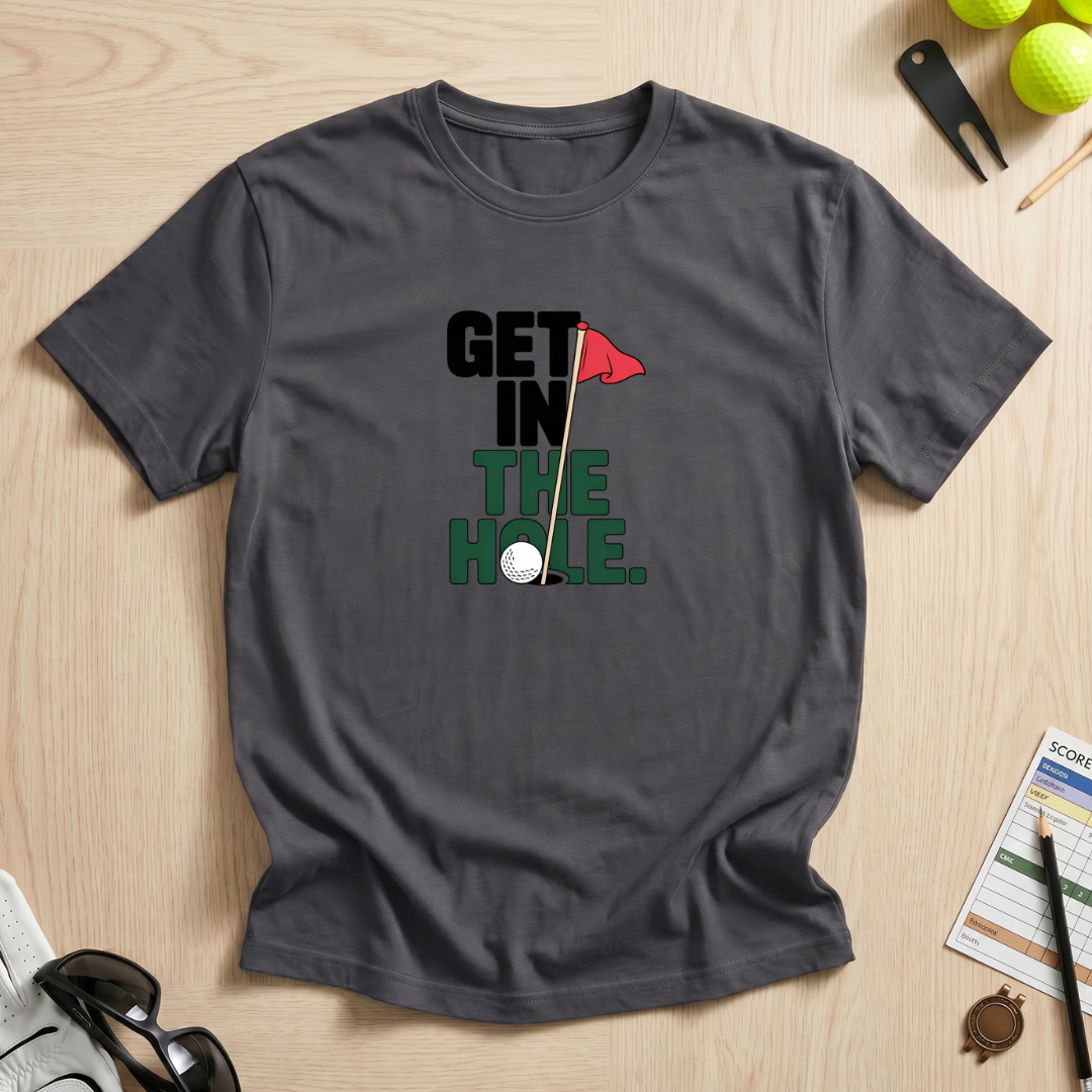 Get In The Hole Flag T-Shirt