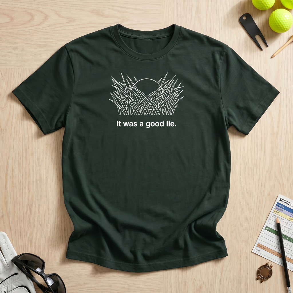It's a Good Lie T-Shirt