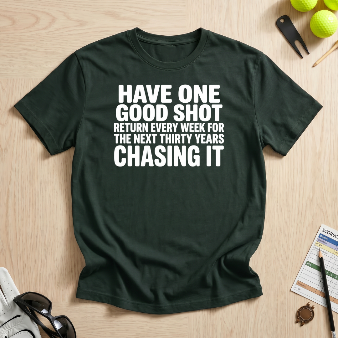One Good Shot T-Shirt