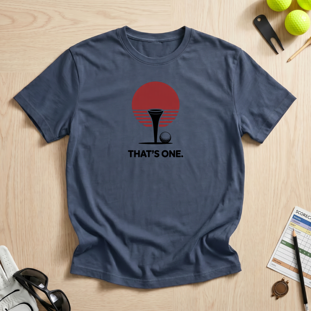 That's One Golf Tee T-Shirt