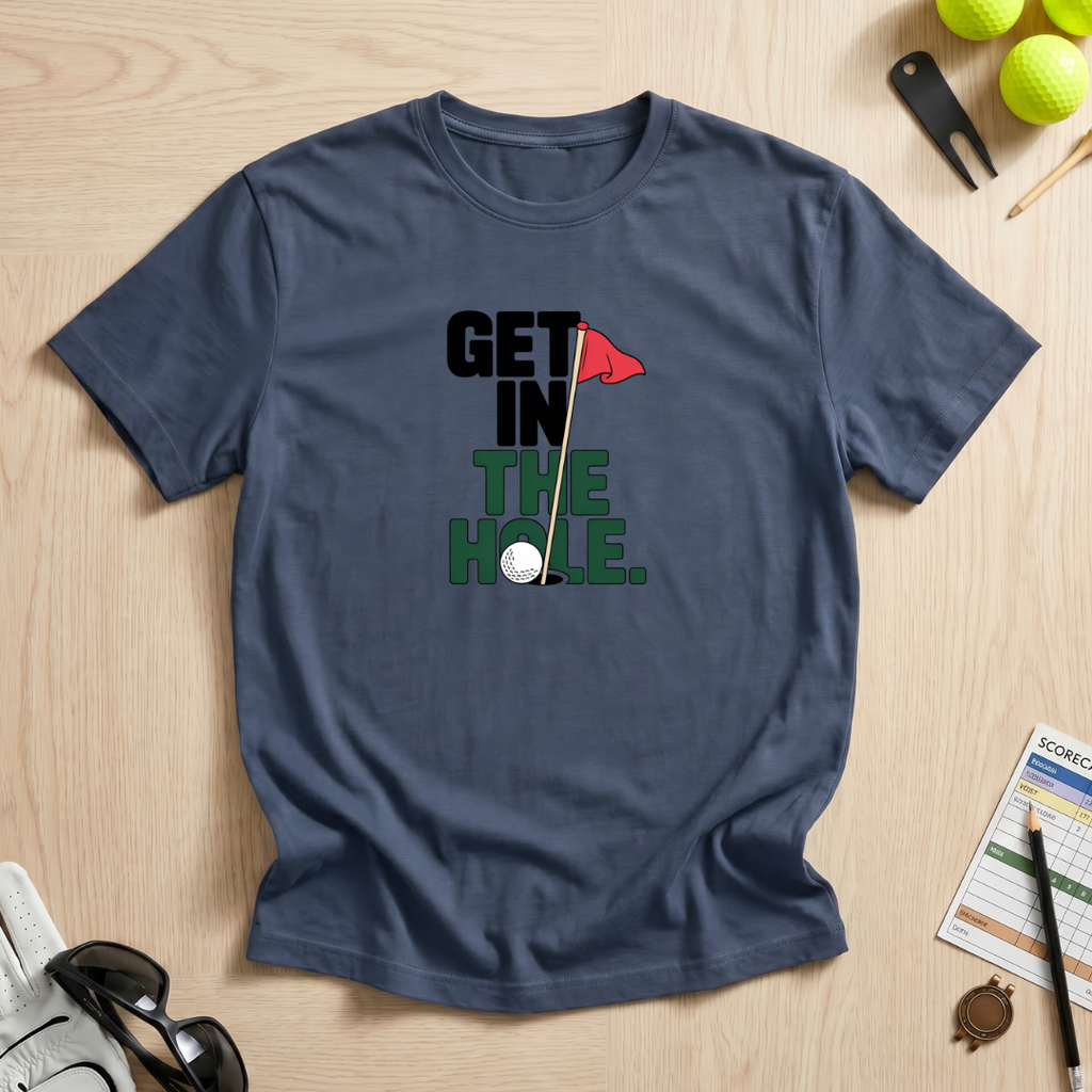 Get In The Hole Flag T-Shirt