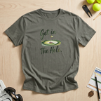 Get In The Hole T-Shirt