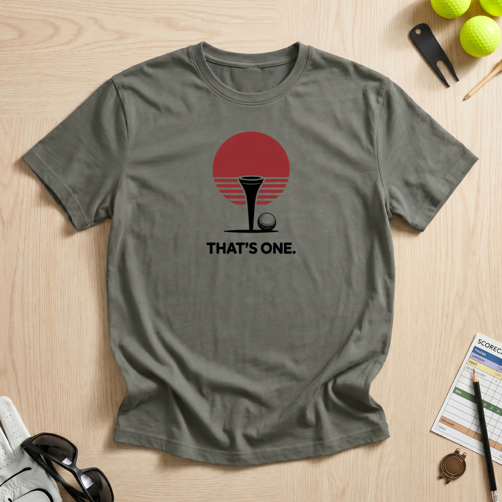 That's One Golf Tee T-Shirt