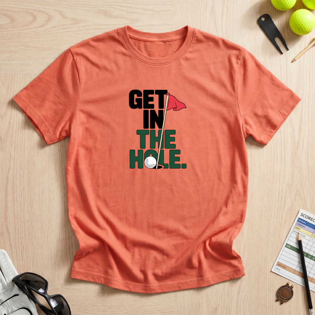 Get In The Hole Flag T-Shirt