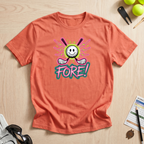 Neon Fore! T-Shirt