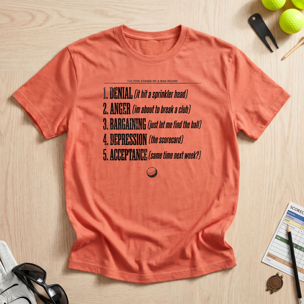 5 Stages of Golf T-Shirt