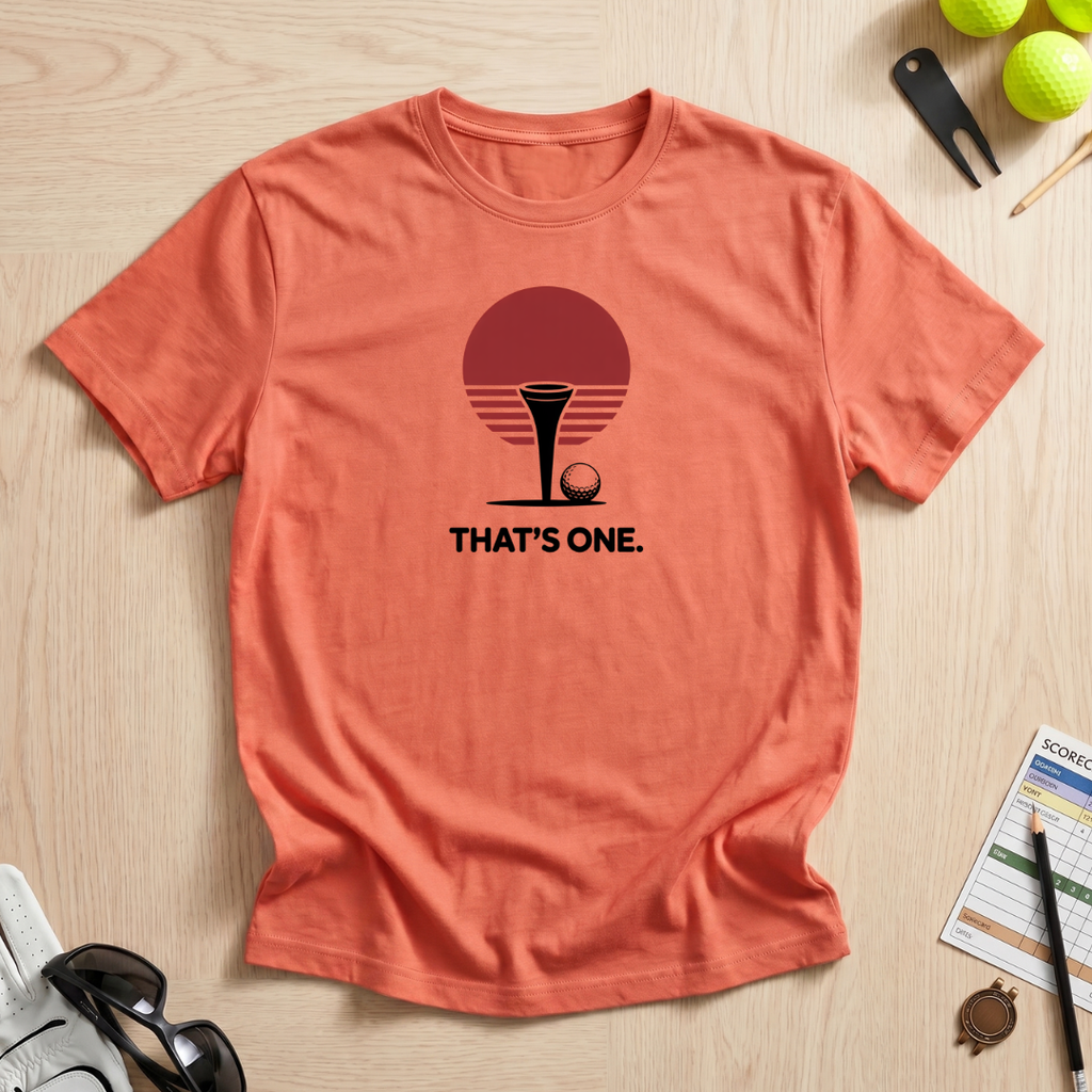 That's One Golf Tee T-Shirt