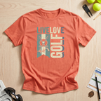 Live Love Golf T-Shirt