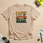 I Love This Stupid Game T-Shirt