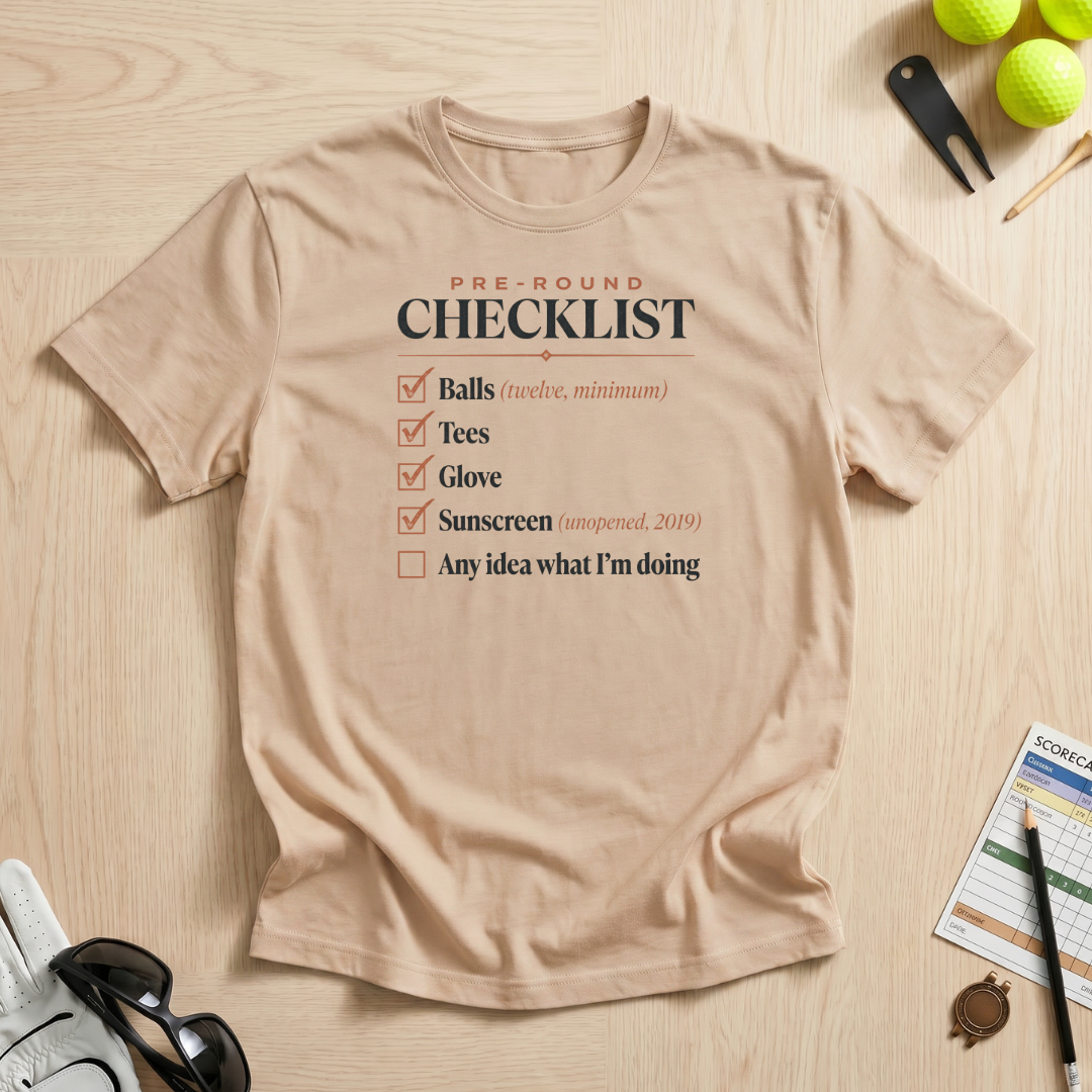 Pre-Round Checklist T-Shirt