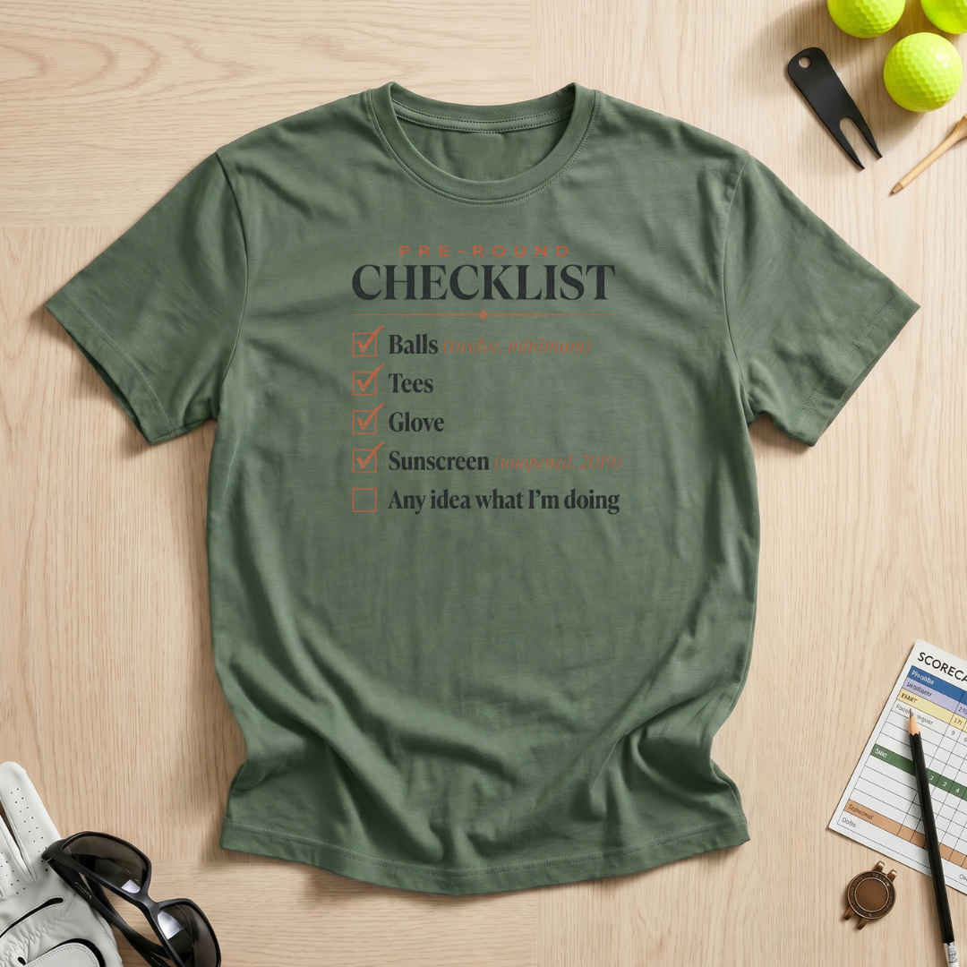 Pre-Round Checklist T-Shirt