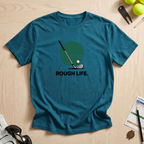 Rough Life T-Shirt