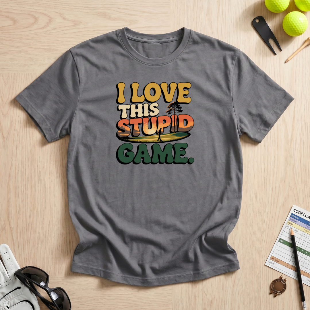 I Love This Stupid Game T-Shirt
