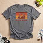 Never Up, Never In T-Shirt