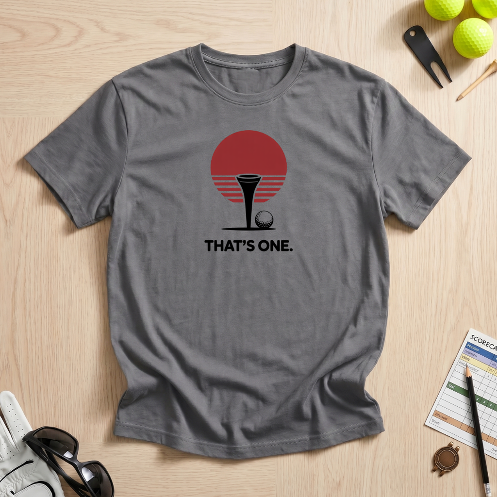 That's One Golf Tee T-Shirt
