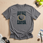 Can't Make a Golf Ball Listen T-Shirt