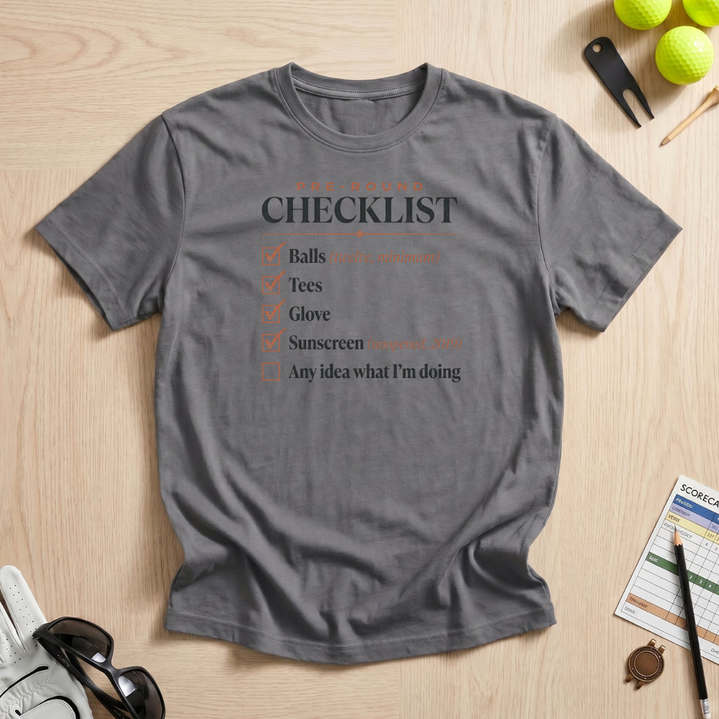 Pre-Round Checklist T-Shirt