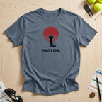 That's One Golf Tee T-Shirt