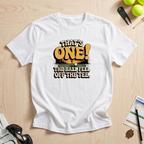 That's One Shot! T-Shirt