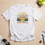I Love Losing Golf Balls T-Shirt